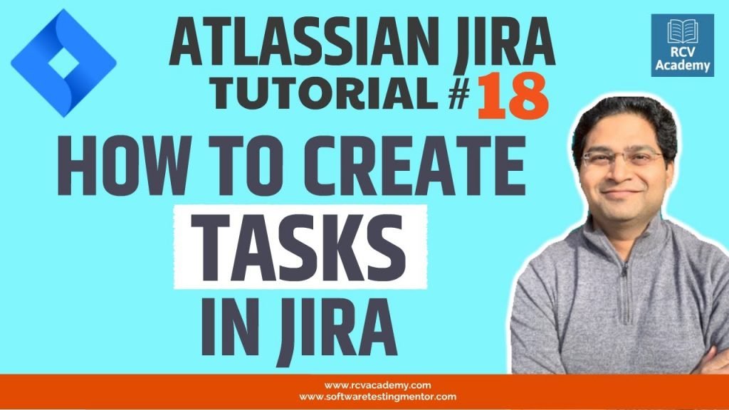 JIRA Tutorial #18 – Tasks in JIRA | How to create JIRA tasks - RCV Academy