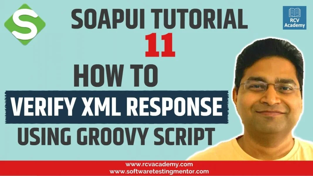 SoapUI Tutorial #11 – Verify XML Response using Groovy | SoapUI Assert