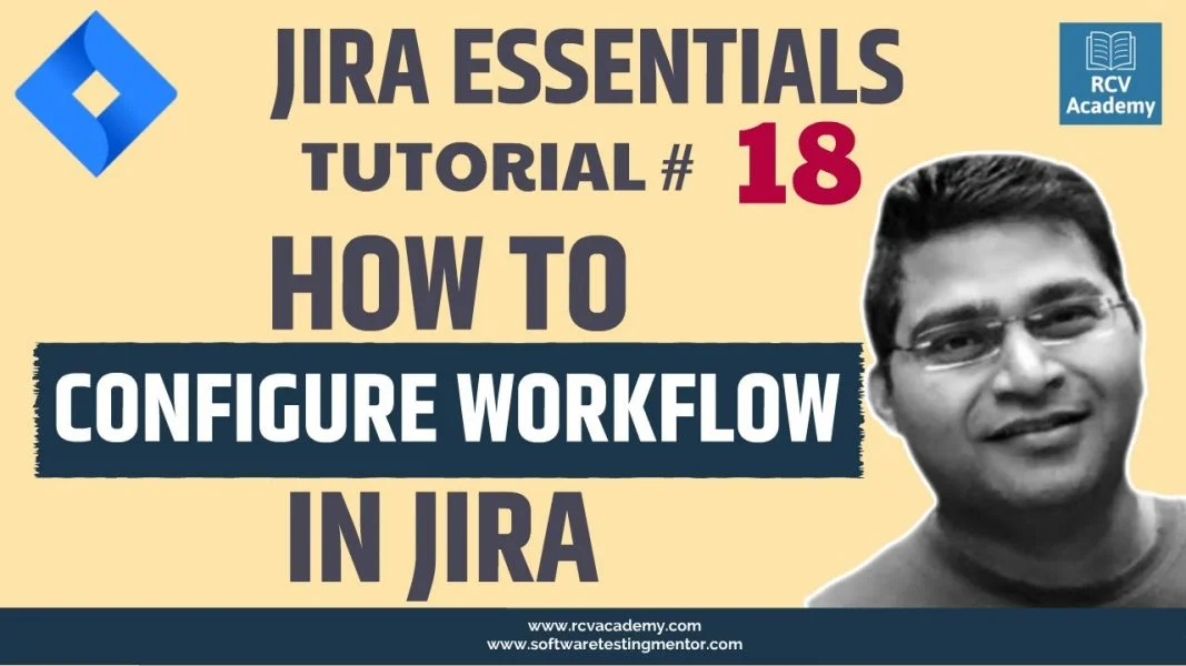 JIRA Tutorial #18 – Advanced JIRA Workflow Configuration