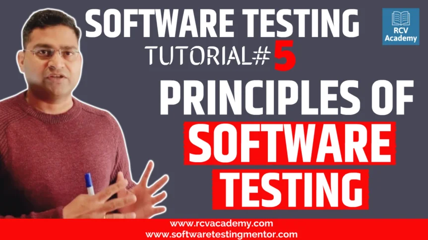 Software Testing Tutorial #5 – Seven Principles of Software Testing