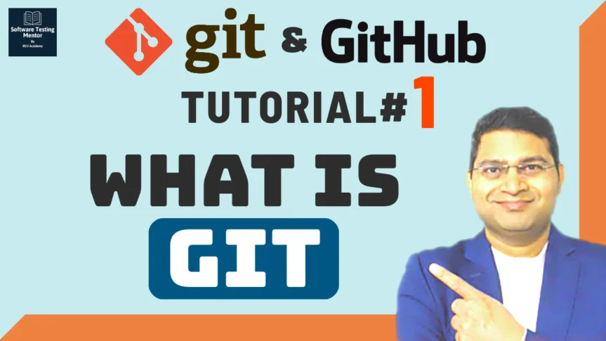 Git and GitHub Tutorial #1 – What is Git | Introduction to Git