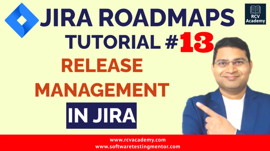 Jira Roadmap Tutorial #13 -Release Management in Jira Advanced Roadmap