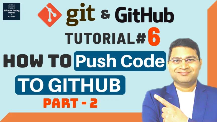 Git Tutorial #6 – How to Push Code to GitHub – Part 2